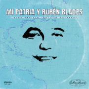 Mi patria y Rubén Blades